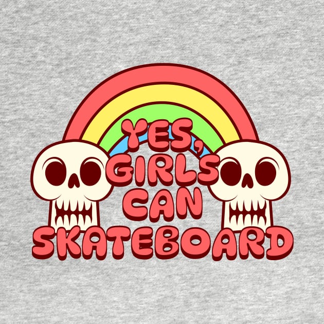 Skateboarding - Yes Girls can Skateboard by Yesteeyear